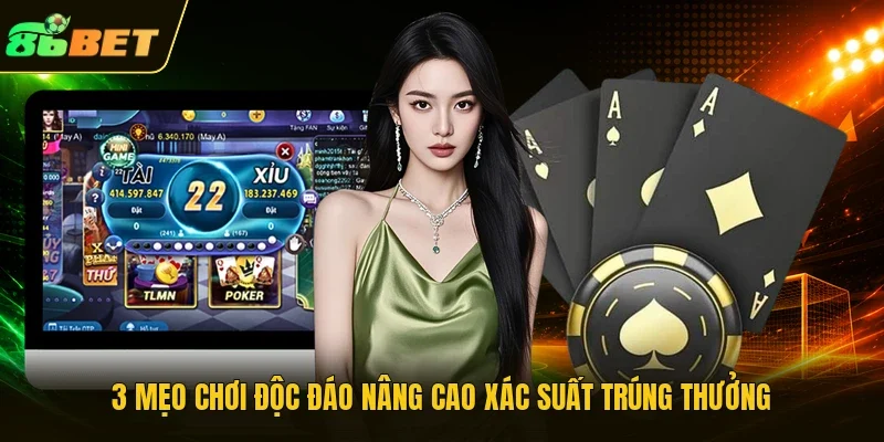 3 mẹo chơi độc đáo nâng cao xác suất trúng thưởng