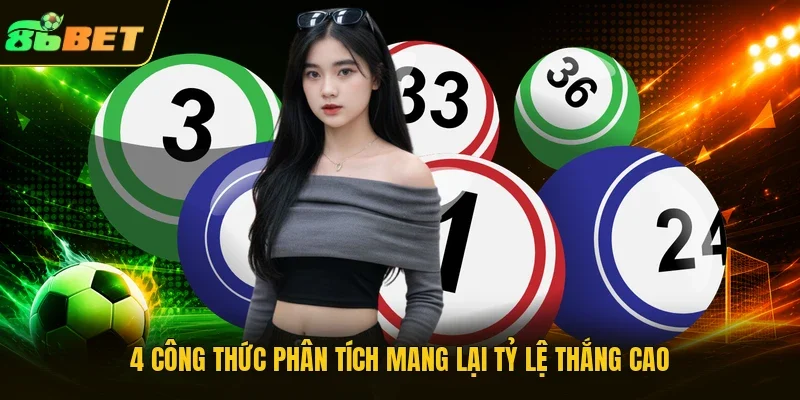 4 công thức phân tích mang lại tỷ lệ thắng cao