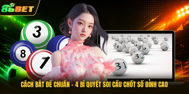 Cách bắt đề chuẩn