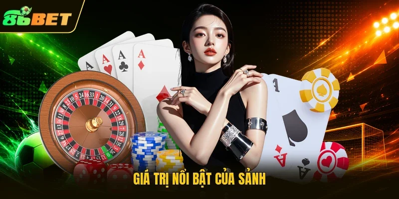 Giá trị nổi bật của sảnh